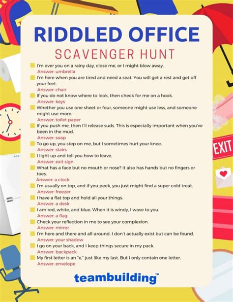 To make it a perfect scavenger hunt, you need a perfect plan to organize it. . Office scavenger hunt riddles and answers